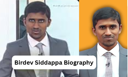 Birdev Siddappa Biography