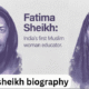 fatima sheikh biography