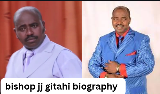 bishop jj gitahi biography