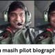 kamran masih pilot biography