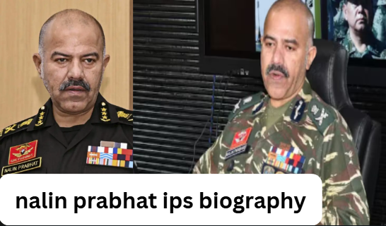 nalin prabhat ips biography