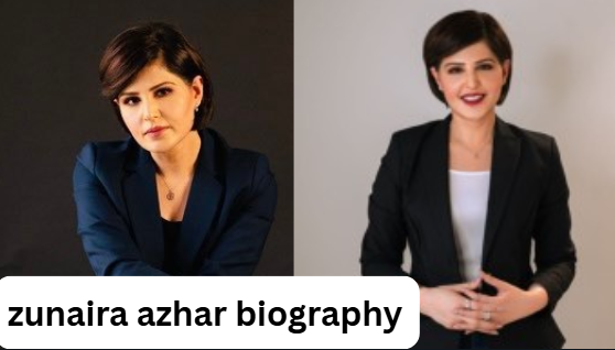 zunaira azhar biography