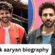kartik aaryan biography